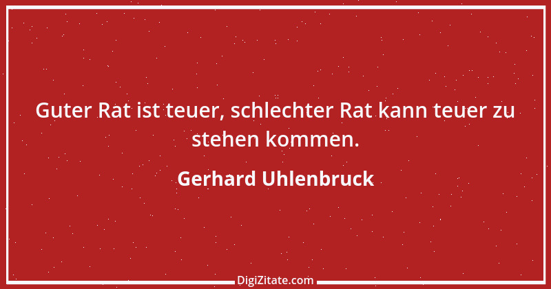 Zitat von Gerhard Uhlenbruck 296