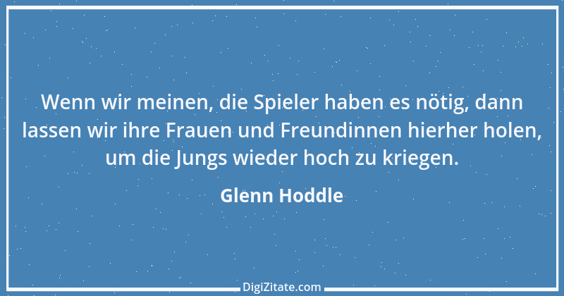 Zitat von Glenn Hoddle 1