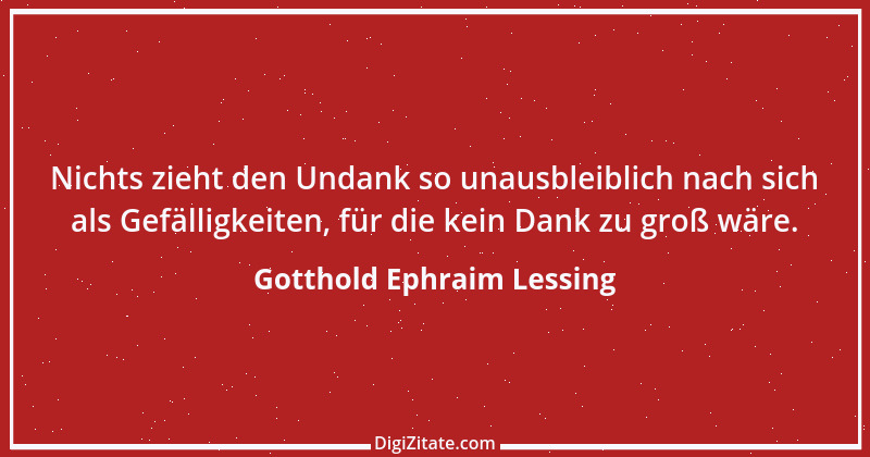 Zitat von Gotthold Ephraim Lessing 398