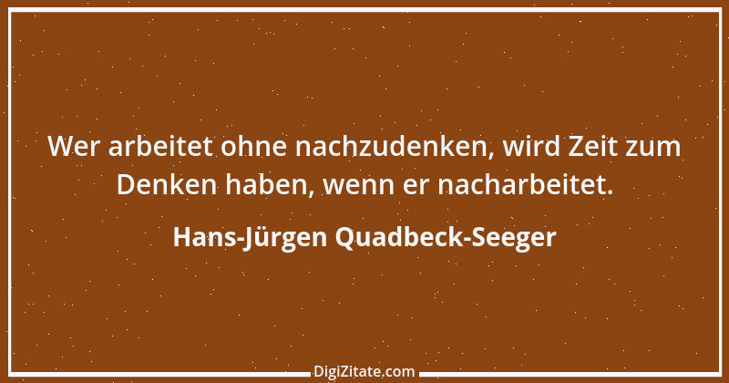 Zitat von Hans-Jürgen Quadbeck-Seeger 104