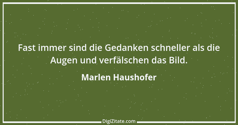 Zitat von Marlen Haushofer 3