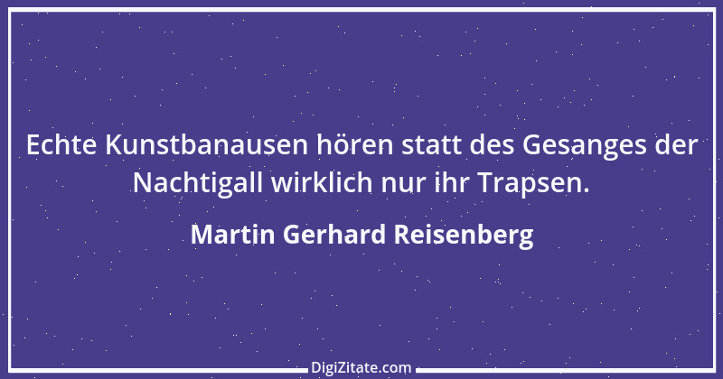 Zitat von Martin Gerhard Reisenberg 1791