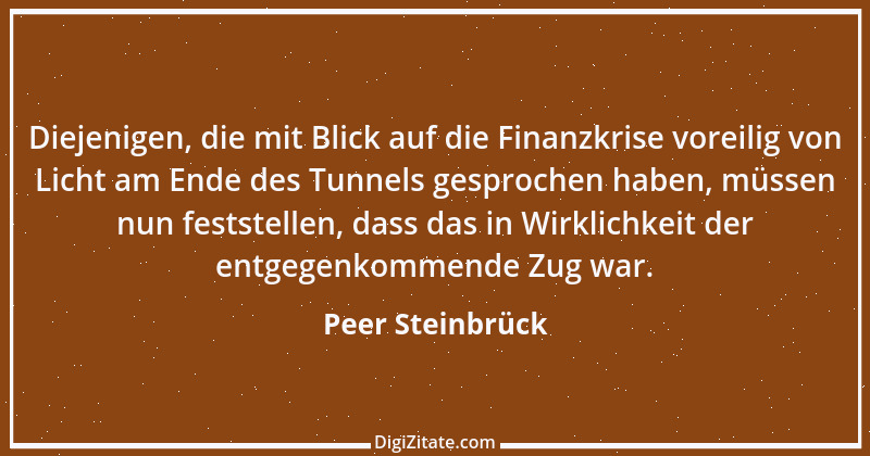 Zitat von Peer Steinbrück 13