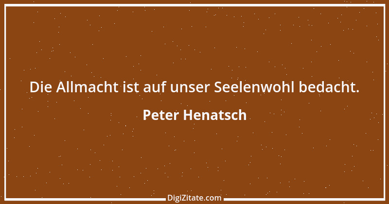 Zitat von Peter Henatsch 2