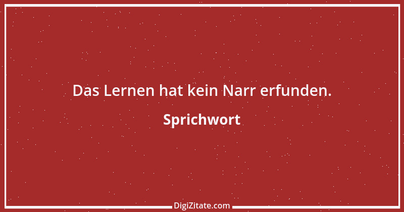 Zitat von Sprichwort 12468