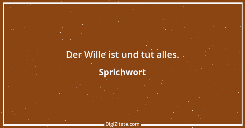 Zitat von Sprichwort 4468