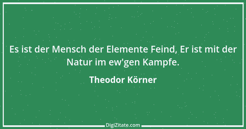 Zitat von Theodor Körner 23