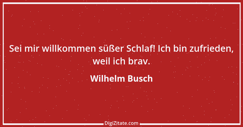 Zitat von Wilhelm Busch 28