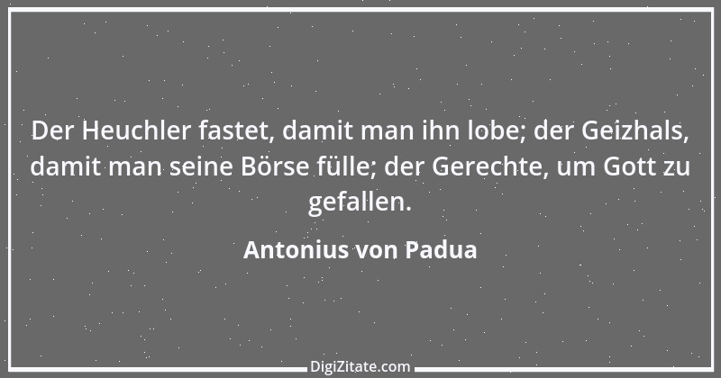 Zitat von Antonius von Padua 7