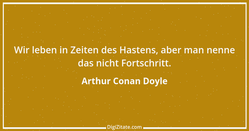 Zitat von Arthur Conan Doyle 28