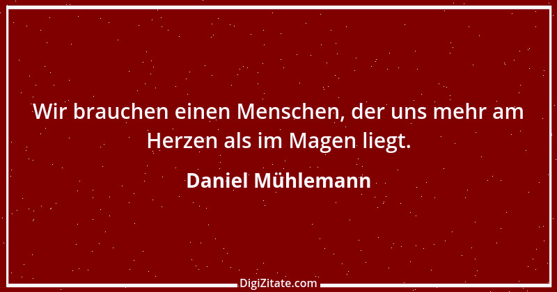 Zitat von Daniel Mühlemann 366