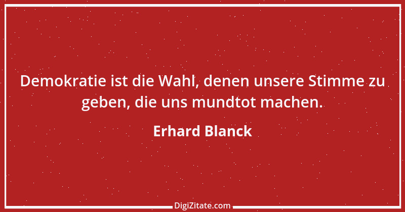 Zitat von Erhard Blanck 1032