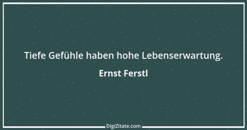 Zitat von Ernst Ferstl 1918