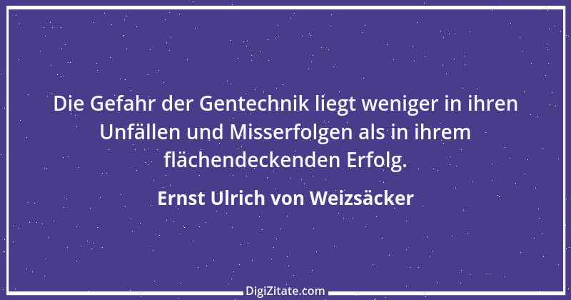 Zitat von Ernst Ulrich von Weizsäcker 4