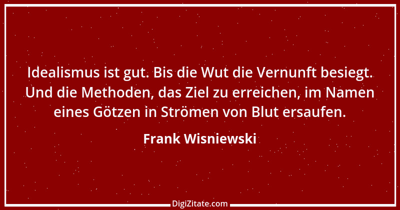 Zitat von Frank Wisniewski 64