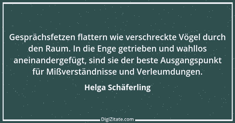 Zitat von Helga Schäferling 232