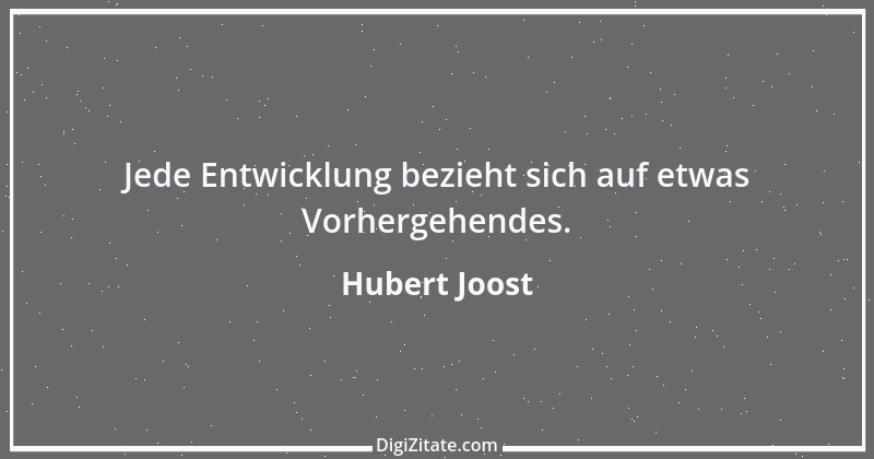 Zitat von Hubert Joost 31