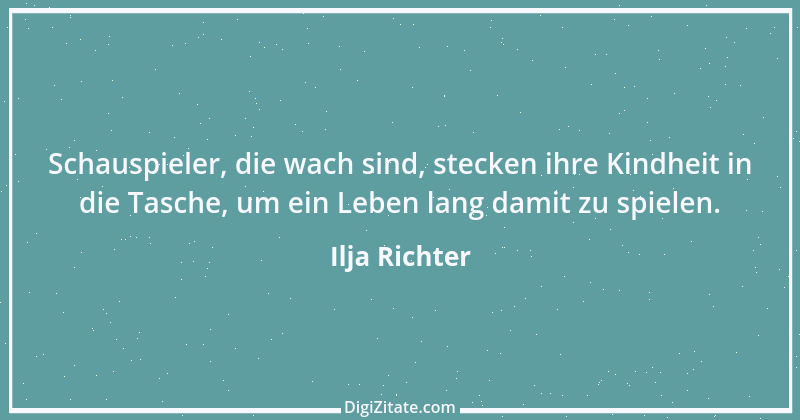 Zitat von Ilja Richter 4