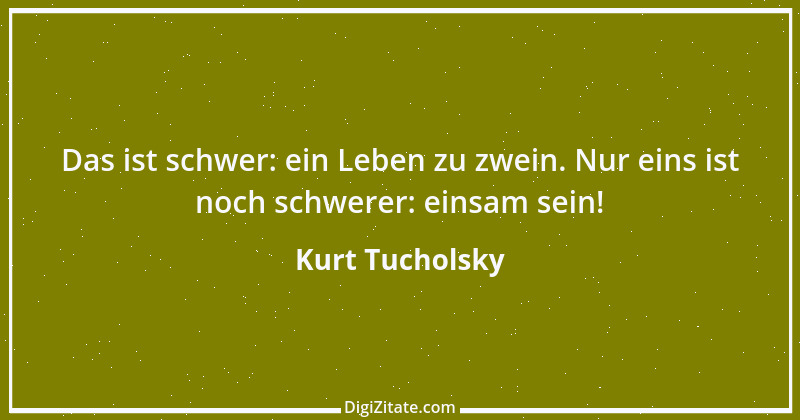 Zitat von Kurt Tucholsky 18