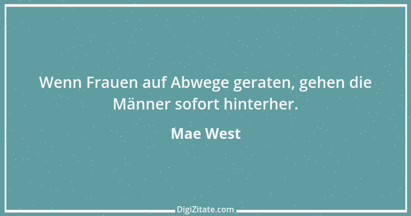 Zitat von Mae West 9