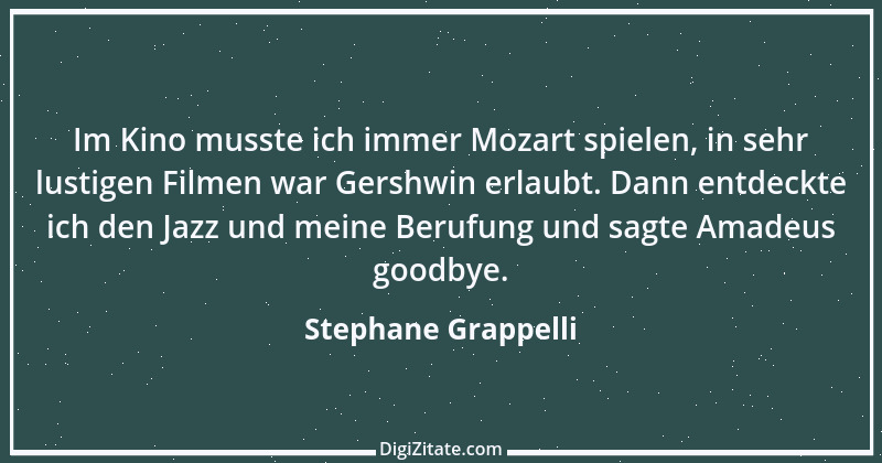 Zitat von Stephane Grappelli 1