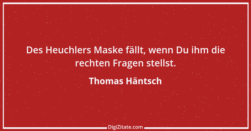 Zitat von Thomas Häntsch 52