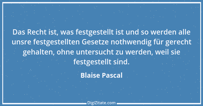 Zitat von Blaise Pascal 11