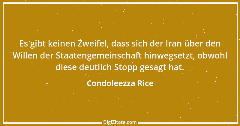 Zitat von Condoleezza Rice 1