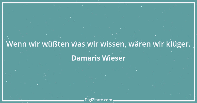 Zitat von Damaris Wieser 10