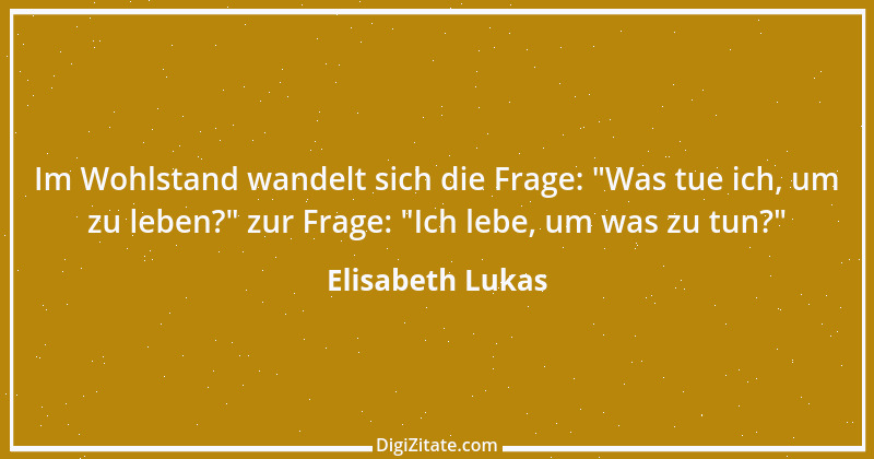 Zitat von Elisabeth Lukas 24