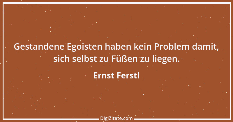 Zitat von Ernst Ferstl 1919