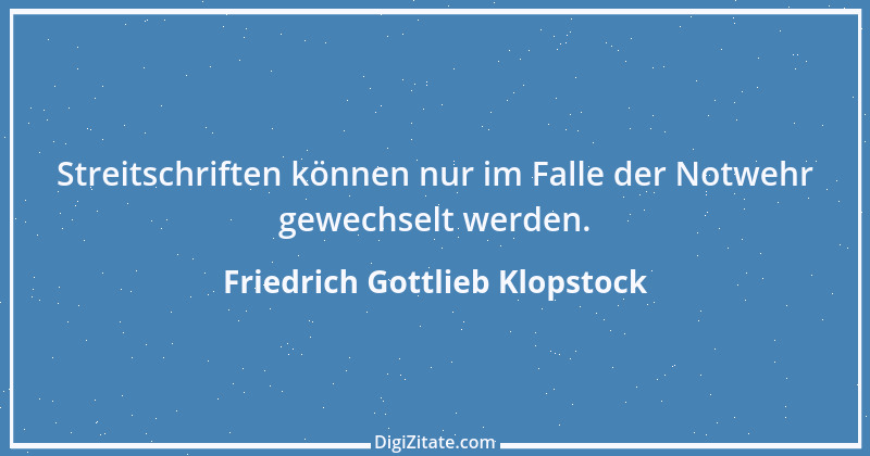 Zitat von Friedrich Gottlieb Klopstock 10