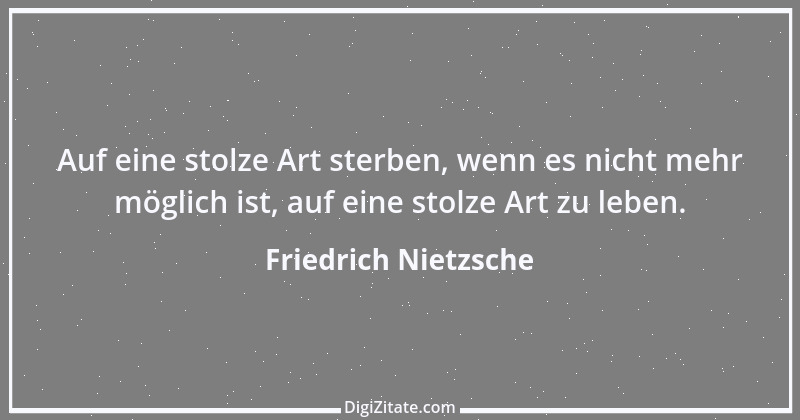 Zitat von Friedrich Nietzsche 1415