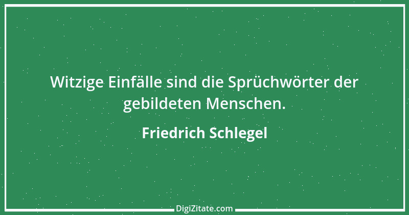 Zitat von Friedrich Schlegel 25