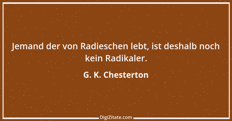 Zitat von G. K. Chesterton 26