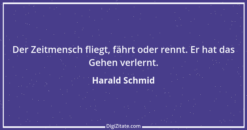 Zitat von Harald Schmid 67