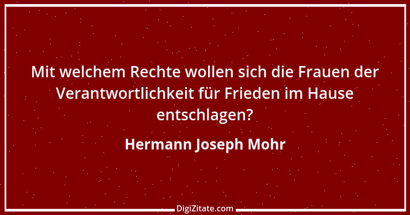 Zitat von Hermann Joseph Mohr 1