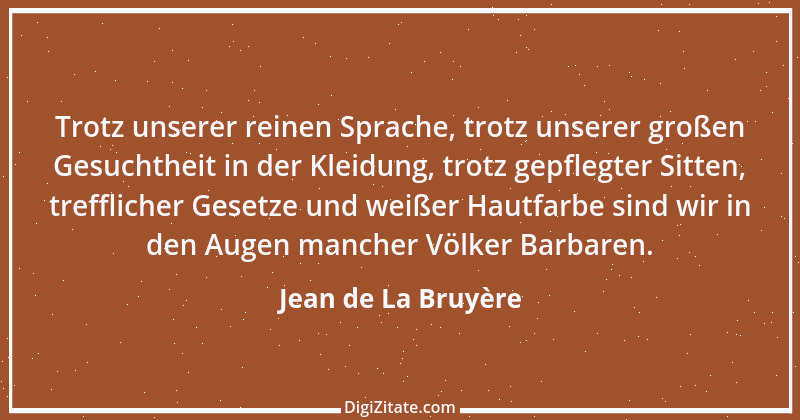 Zitat von Jean de La Bruyère 231