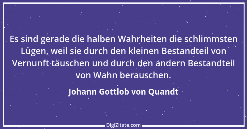 Zitat von Johann Gottlob von Quandt 1