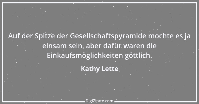 Zitat von Kathy Lette 15