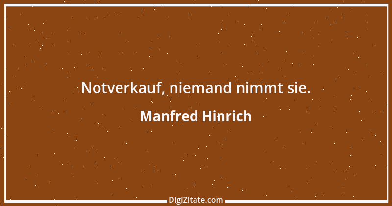 Zitat von Manfred Hinrich 1652