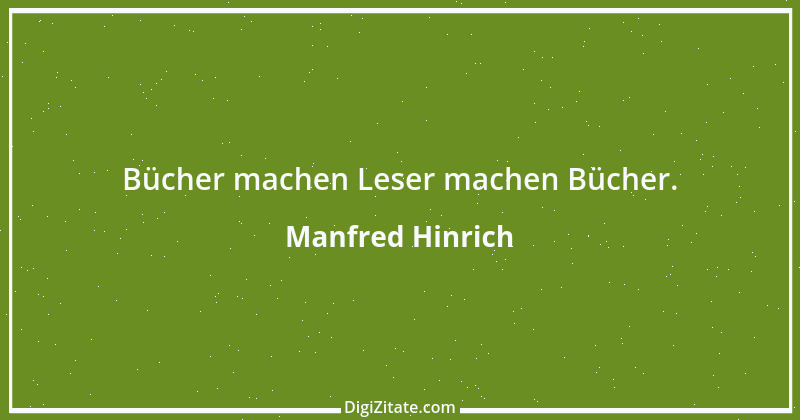 Zitat von Manfred Hinrich 652