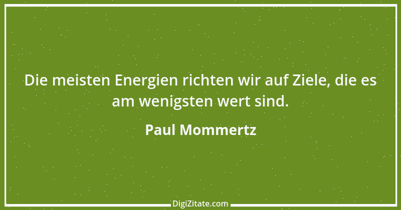 Zitat von Paul Mommertz 200