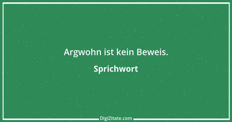 Zitat von Sprichwort 3470