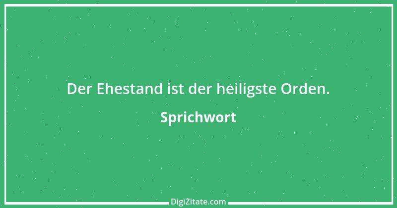 Zitat von Sprichwort 7470