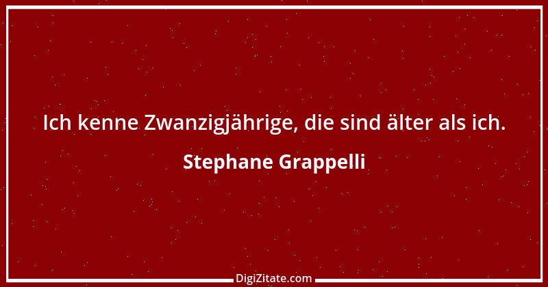 Zitat von Stephane Grappelli 2