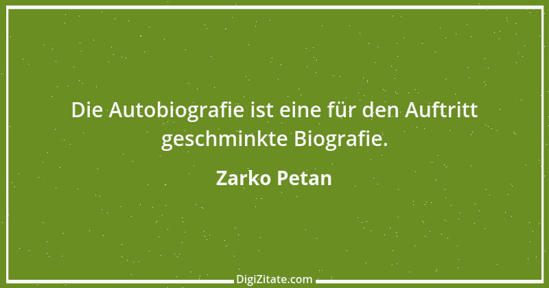 Zitat von Zarko Petan 40