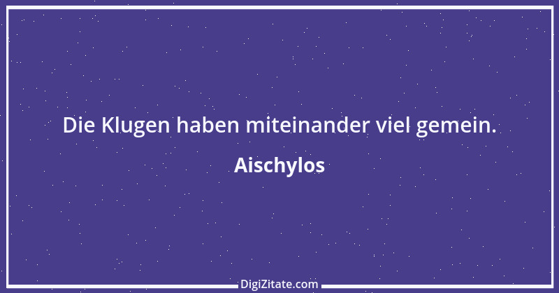 Zitat von Aischylos 18