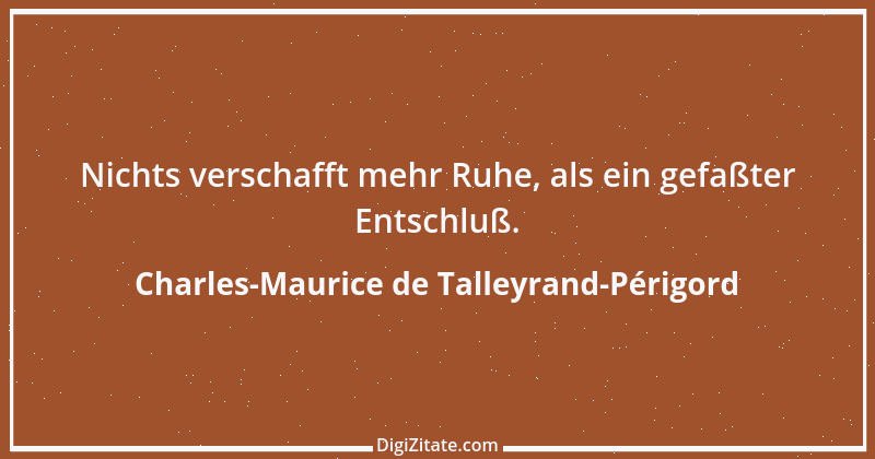 Zitat von Charles-Maurice de Talleyrand-Périgord 26