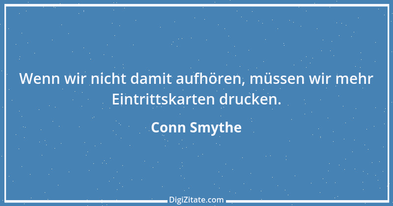 Zitat von Conn Smythe 1